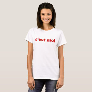 C'est moi T-Shirt