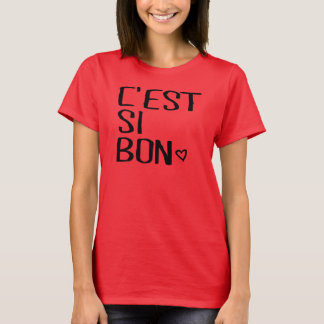 *C'EST SI BON T-Shirt