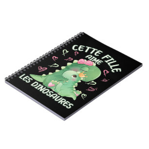 Cette Fille Aime Les Dinosaures Notebook