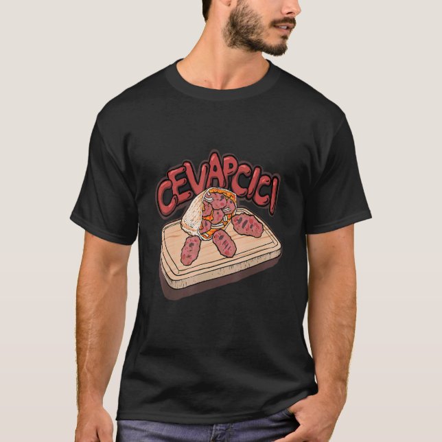 Cevapcici Cevapi Food cevapcici Grill Balkan Food T-Shirt (Front)