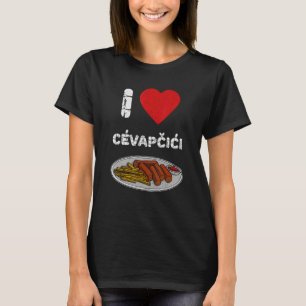 Cevapcici Kebab Balkan cuisine 10 T-Shirt