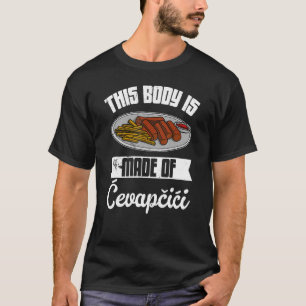 Cevapcici Kebab Balkan cuisine 43 T-Shirt
