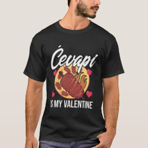 Cevapcici Meatballs Cevapi Kebab Snack Bar T-Shirt