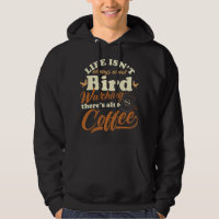 CF Coffee Funny Bird Watching Birder Coffee Drinke