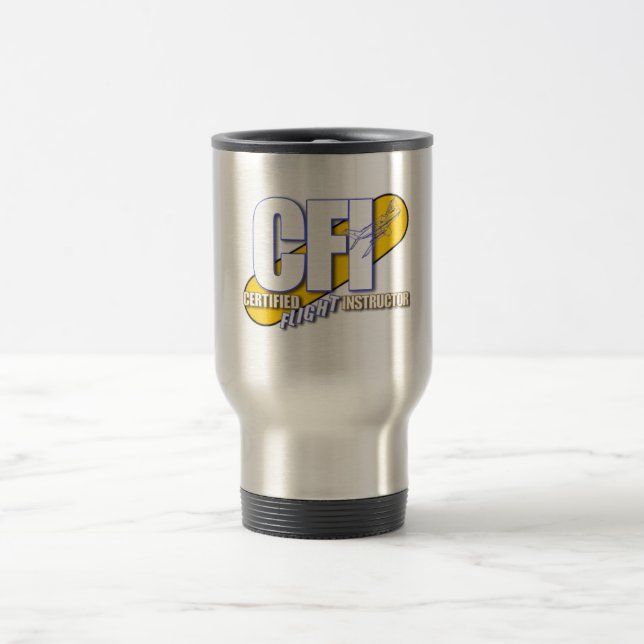 CFI LOGO - CERTIFIED FLIGHT INSTRUCTOR TRAVEL MUG (Center)
