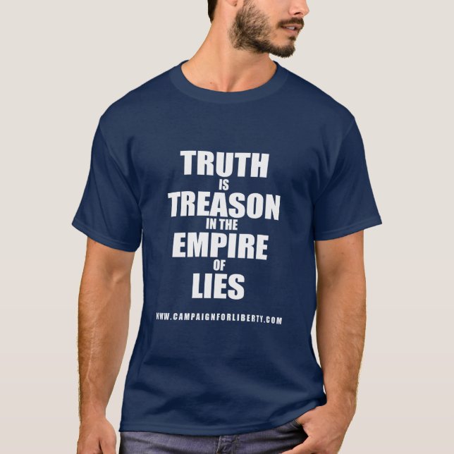 CFL - Truth is Treason in the Empire of Lies T-Shirt (Front)