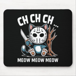 Ch Ch Ch Meow Meow Cat Mask Funny Halloween Cat Mouse Mat