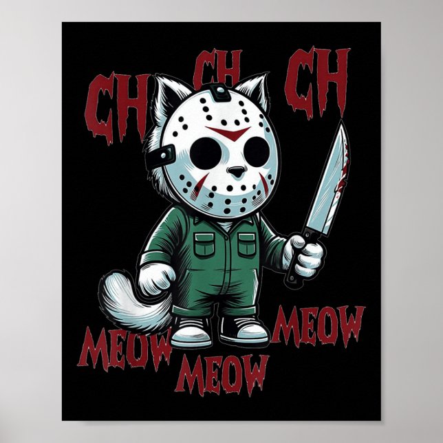 Ch Ch Ch Meow Meow Meow - Cat Movie Horror  Poster (Front)