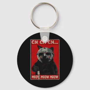 CH CH CH...Meow Meow Meow Key Ring