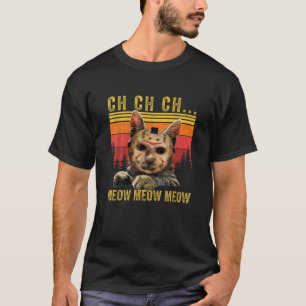 Ch Ch Ch Meow Meow Scary Friday Costume Halloween T-Shirt