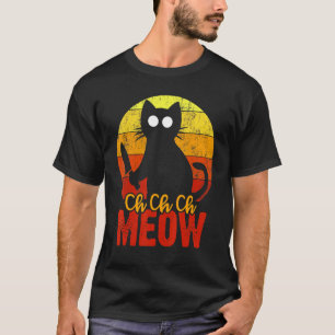 Ch Ch Ch Meow Scary Halloween Cat Horror Slasher K T-Shirt