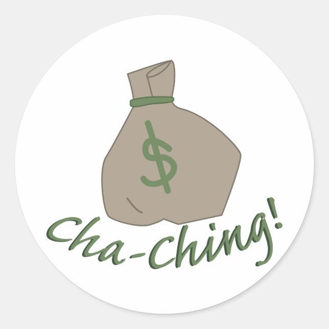 Cha-ching Bag Classic Round Sticker (Front)