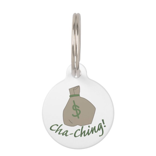 Cha-ching Bag Pet Tag (Front)