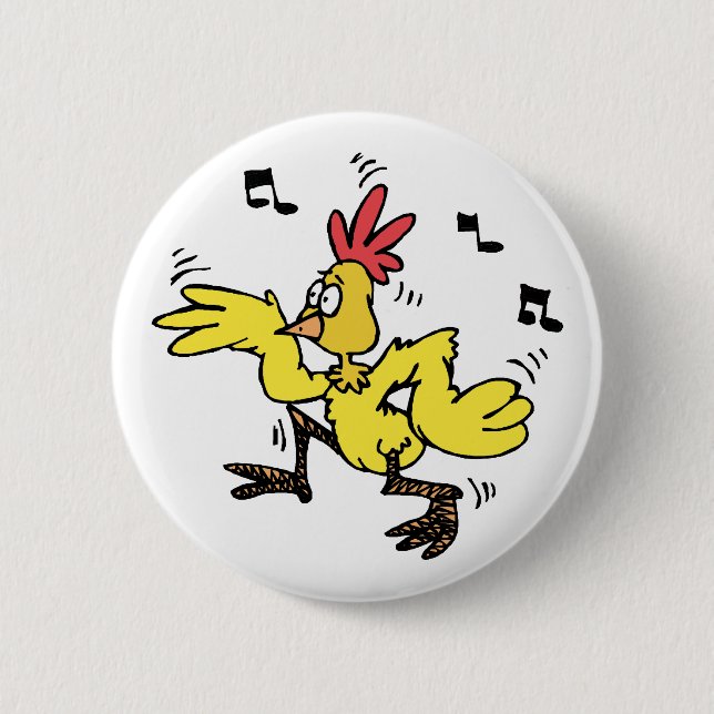 ChaChaCha Chicken 6 Cm Round Badge (Front)