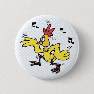ChaChaCha Chicken 6 Cm Round Badge