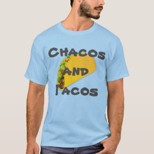 Chacos and Tacos T-Shirt
