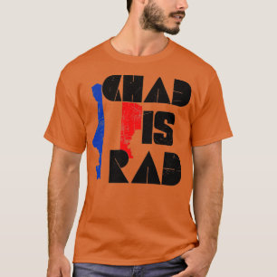 chad rad T-Shirt