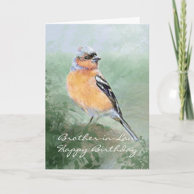 Chaffinch Bird Happy Birthday Brother-in-Law Card (Front)