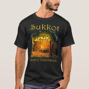 Chag Sukkot Thanksgiving Feast of Tabernacles Sukk T-Shirt