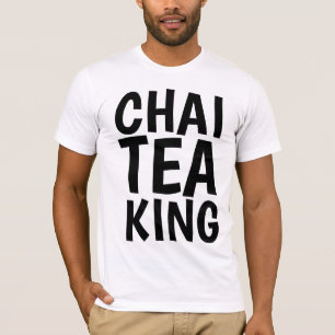 CHAI TEA KING, T-shirts