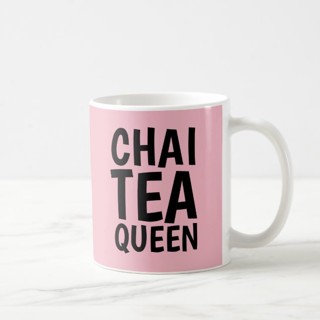 CHAI TEA QUEEN, Coffee Mugs Cups (Right)
