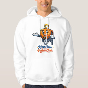 Chain Hoist Mascot Keep Calm Pull Chain Hoodie