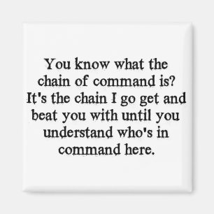 Chain Of Command Magnet