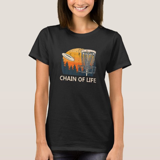 Chain Of Life Disc Golf Sports  Golfer Sport Playe T-Shirt (Front)