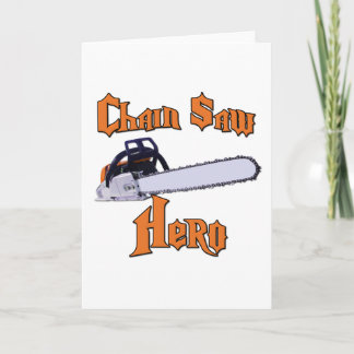 Chain Saw Hero Chainsaw Card