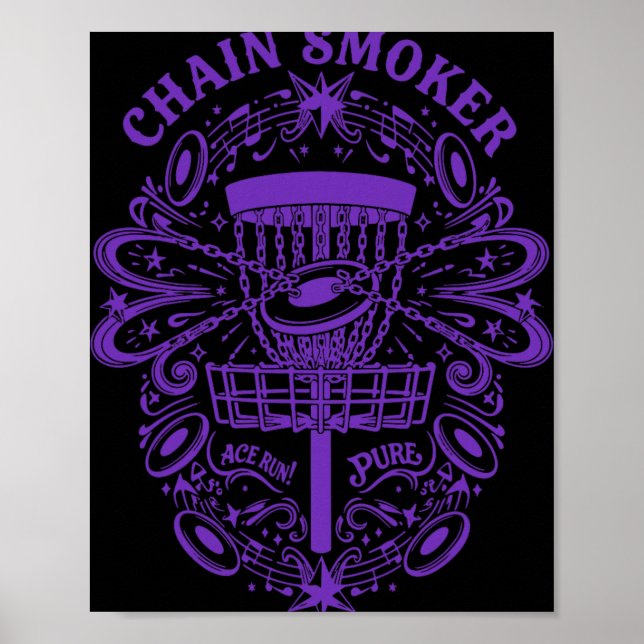 Chain Smoker Funny Disc Golf Design Ace Run Pure  Poster (Front)