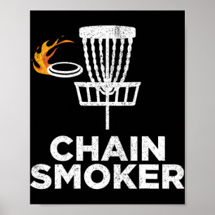 Chain Smoker Funny Disc Golf Frisbee Throwing Gift Poster