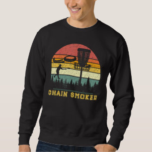 Chain Smoker Vintage Disc Golfer Retro Frisbee Gol Sweatshirt