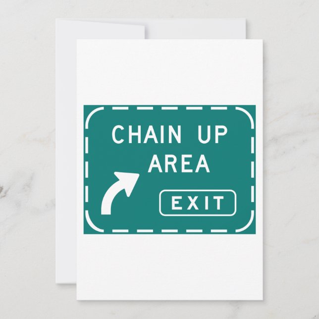 Chain Up Area Exit Sign Invitation (Front)