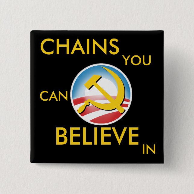 Chains You Can Believe In 15 Cm Square Badge (Front)