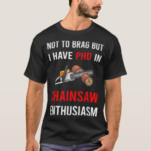 Chainsaw Arborist Lumberjack Woodworking Carpenter T-Shirt