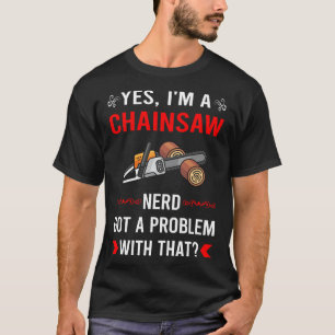 Chainsaw Arborist Lumberjack Woodworking Carpenter T-Shirt