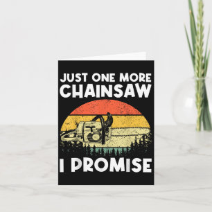 Chainsaw Art For Men Women Lumberjack Arborist Cha Card