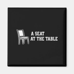 Chair A Seat At The Table  Magnet