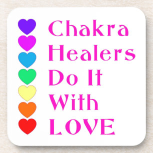 Chakra Healers Do It With Love Coaster