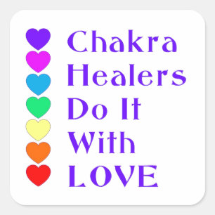 Chakra Healers Do It With Love Square Sticker
