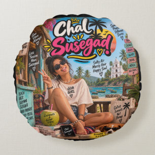 Chal Susegad! — Susegad is a Lifestyle Round Cushion
