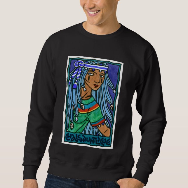 Chalchiuhtlicue Sweatshirt (Front)