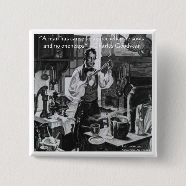 Chales Goodyear Sow & Reap Wisdom Quote 15 Cm Square Badge (Front)