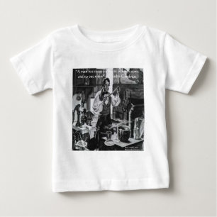 Chales Goodyear Sow & Reap Wisdom Quote Baby T-Shirt