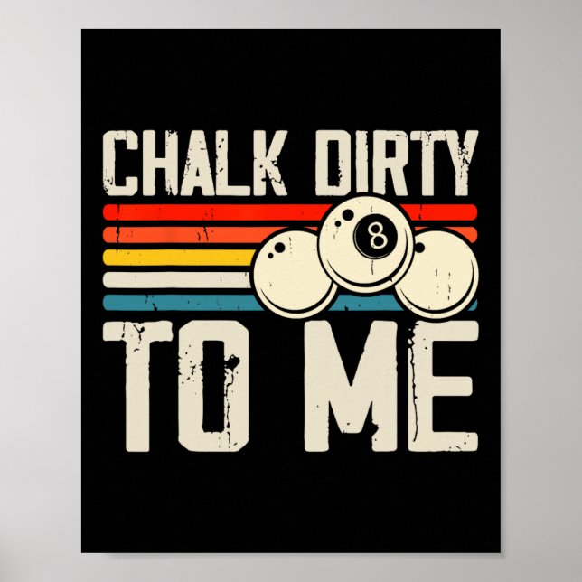 Chalk Dirty To Me  Poster (Front)