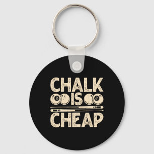 Chalk Is Cheap Key Ring