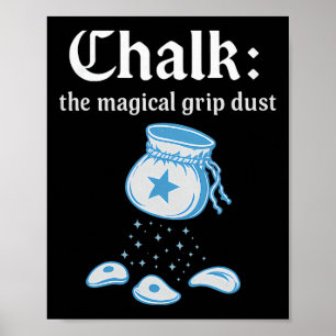 Chalk Magical Grip Dust Wizard Climbing Artwork Poster