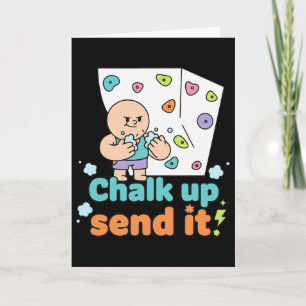 Chalk Up Send It Rock Climbing Bouldering Fun Card
