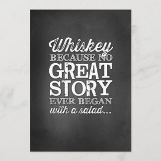 Chalkboard 5x7 Table Sign Whiskey Because Invitation