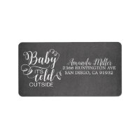 Chalkboard Baby It's Cold Outside Address Label